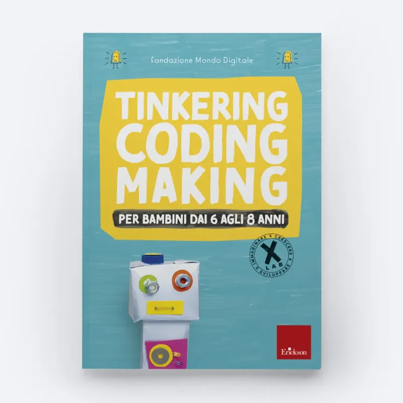 Tinkering coding making per bambini dai 6 agli 8 anni Bestseller