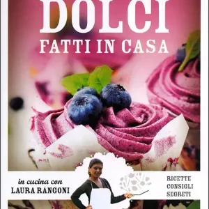Prezzo Di Fabbrica Il mio libro dei dolci fatti in casa Ricette - Consigli - Segreti