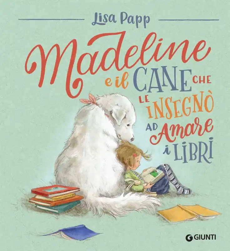 Madeline e il cane che le insegnò ad amare i libri Ultima Occasione