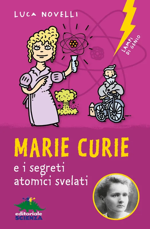 Marie Curie e i segreti atomici svelati Esclusivo