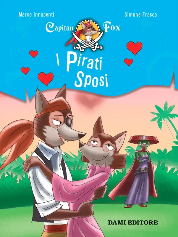Ultimissimo Modello Capitan Fox - I Pirati Sposi