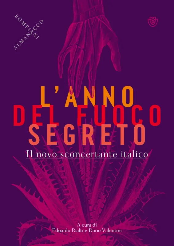 L‘anno del fuoco segreto Il novo sconcertante italico Popolare