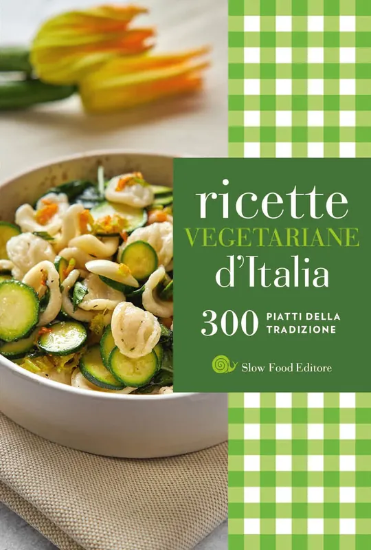 Prezzo Ridotto Ricette vegetariane d‘Italia 300 piatti della tradizione