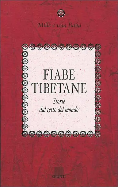 Fiabe Tibetane Storie dal tetto del mondo Miglior Prezzo
