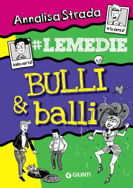 Non Perdere Bulli e balli