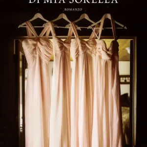Vendita Finale Il matrimonio di mia sorella