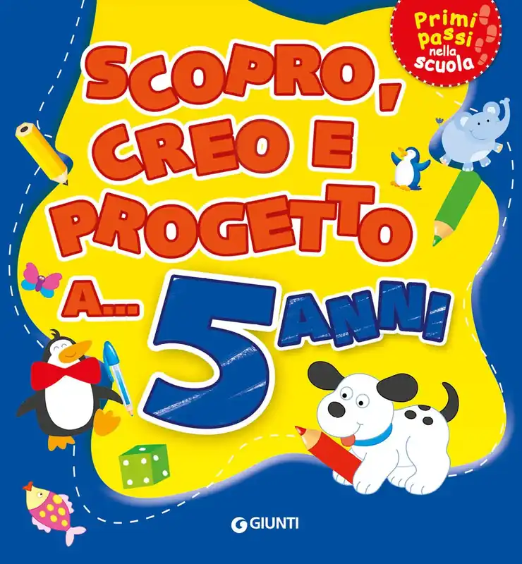 Novità Scopro, creo e progetto a... 5 anni
