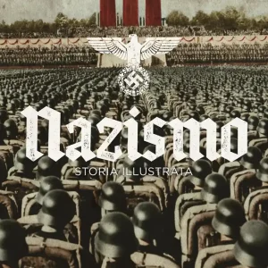 Affare Nazismo Storia illustrata