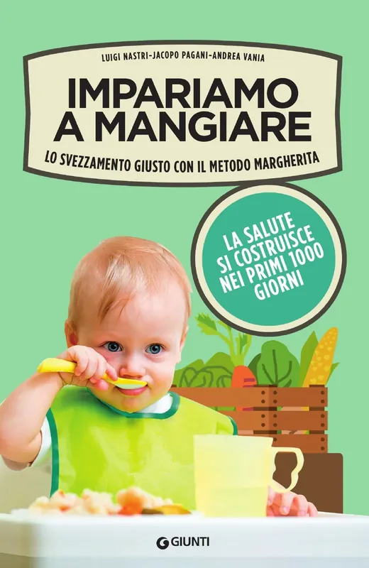 Impariamo a mangiare Lo svezzamento giusto con il metodo margherita Più Venduto