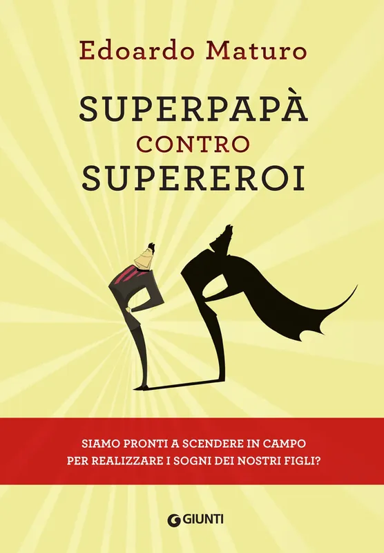 Promozione Superpapà contro supereroi