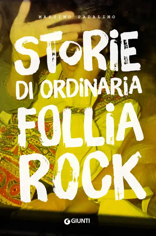 Nuovo Arrivo Storie di ordinaria follia rock