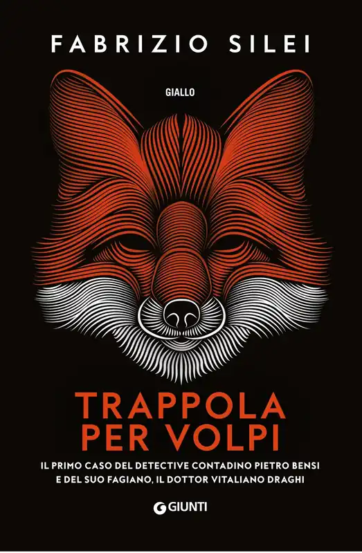 Offerta Trappola per volpi Il primo caso del detective contadino Pietro Bensi e del suo fagiano, il dottor Vitaliano Draghi
