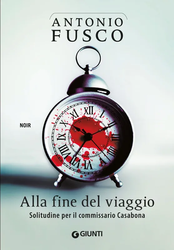 Alla fine del viaggio Solitudine per il commissario Casabona Reso Gratuito
