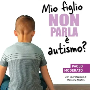 Economico Mio figlio non parla è autismo?