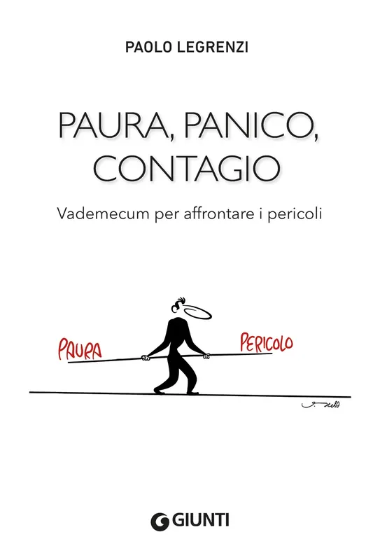 Paura, panico, contagio Vademecum per affrontare i pericoli Prezzo Di Fabbrica