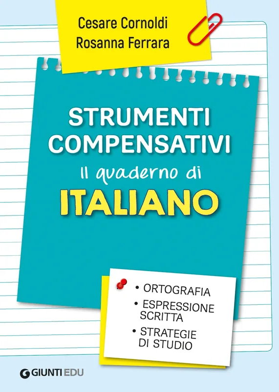 Ultimissimo Modello Strumenti compensativi - Il quaderno di Italiano Ortografia, espressione scritta e strategie di studio