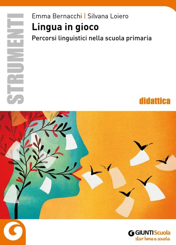Lingua in gioco Percorsi linguistici nella scuola primaria Prezzo Scontato