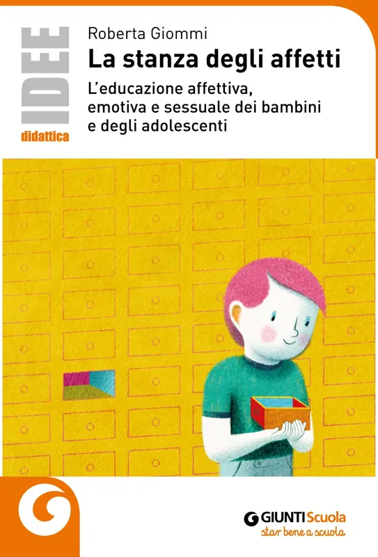 Più Venduto La stanza degli affetti L‘educazione affettiva, emotiva e sessuale dei bambini e degli adolescenti
