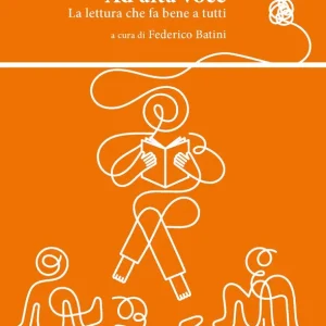 Ad alta voce La lettura che fa bene a tutti Ordina Subito