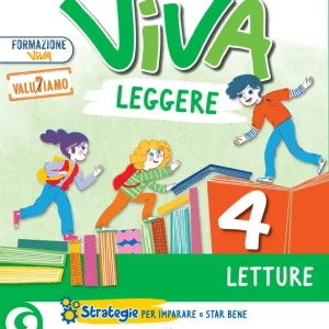 VIVA LEGGERE - cl 4 Letture Sussidiario dei Linguaggi Direttamente Dal Produttore