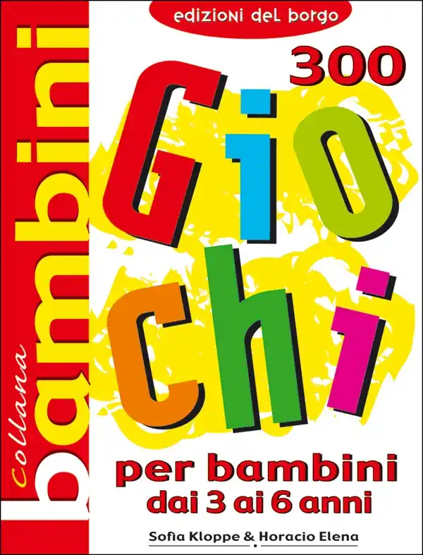 300 giochi per bambini dai 3 ai 6 anni Offerta