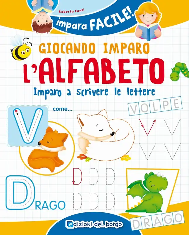 Prezzo Scontato Giocando imparo l‘alfabeto Imparo a scrivere le lettere