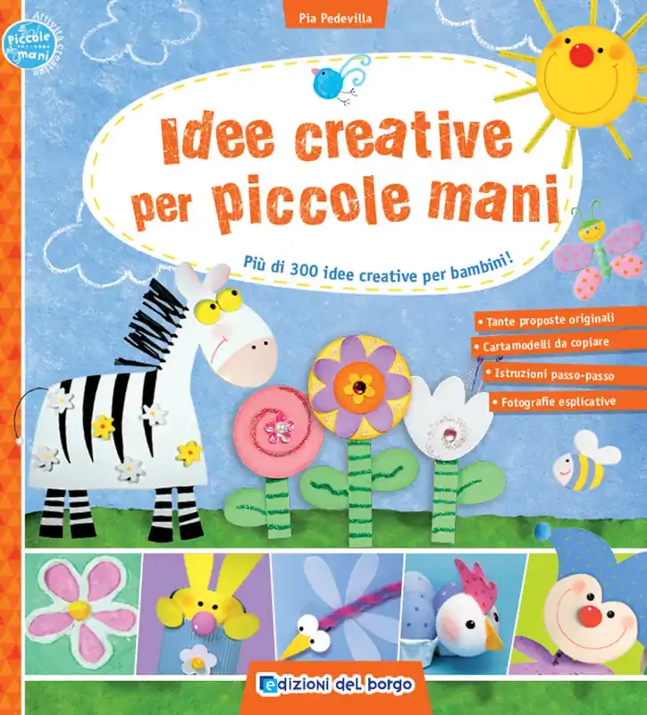 Più Venduto Idee creative per piccole mani Più di 300 idee creative per bambini!