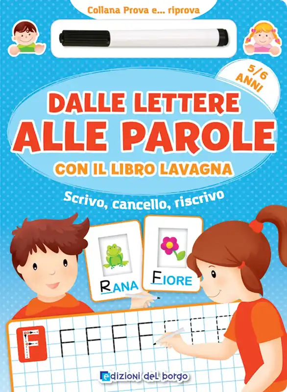 Subito Disponibile Dalle lettere alle parole con il libro lavagna - 5/6 anni Scrivo, cancello, riscrivo - Con pennarello con inchiostro a base d‘acqua