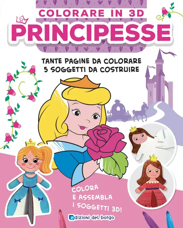 Prezzo Ridotto Colorare in 3D - Principesse Tante pagine da colorare - 5 soggetti da costruire