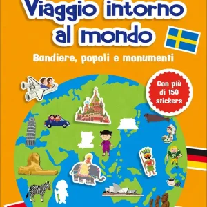 Viaggio intorno al mondo Bandiere, popoli e monumenti Economico