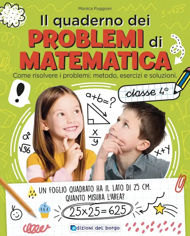 Il quaderno dei problemi di matematica classe 4 Quaderno dei problemi di matematica classe 4 Ultimissimo Modello