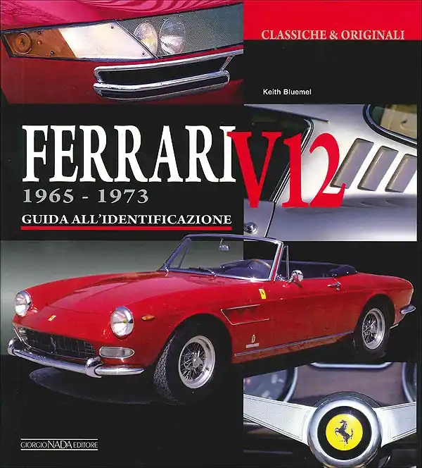 Promozione Esclusiva Ferrari V12 1965-1973 Guida all‘identificazione