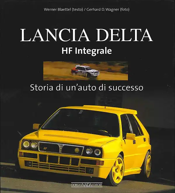Lancia Delta HF Integrale Storia di un‘auto di successo Occasione