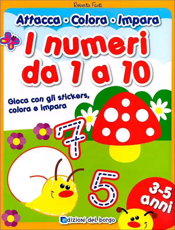 I numeri da 1 a 10 Gioca con gli stickers, colora e impara Ordina Subito