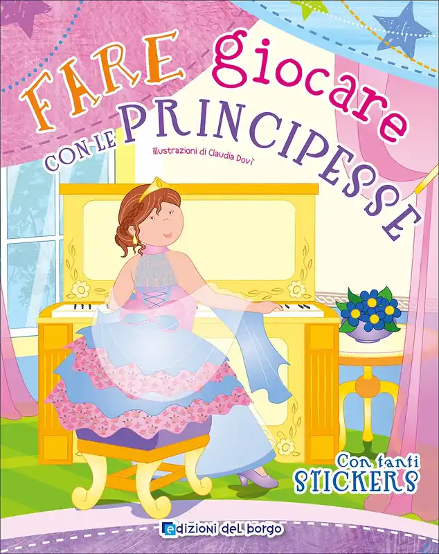 Fare giocare con le Principesse Con tanti stickers Offerta Limitata