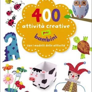 400 attività creative per bambini Con i modelli delle attività Di Tendenza