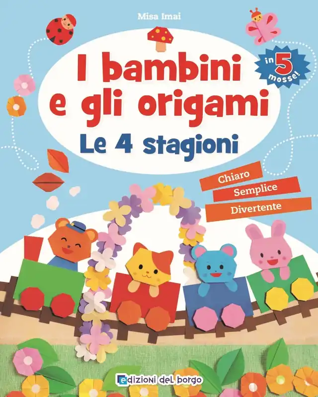 I bambini e gli origami - Le 4 stagioni Chiaro - Semplice - Divertente Affare