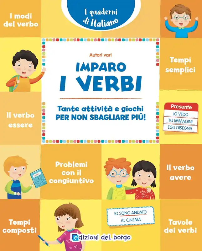 Imparo i verbi Tante attività e giochi per non sbagliare più! Must-Have