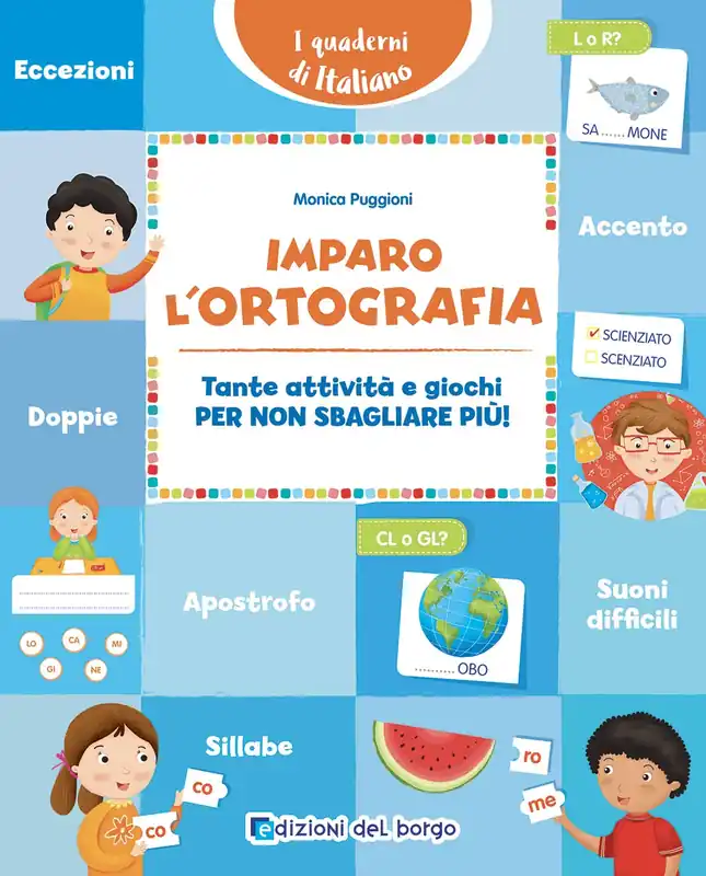 Imparo l‘ortografia Tante attività e giochi per non sbagliare più! Occasione