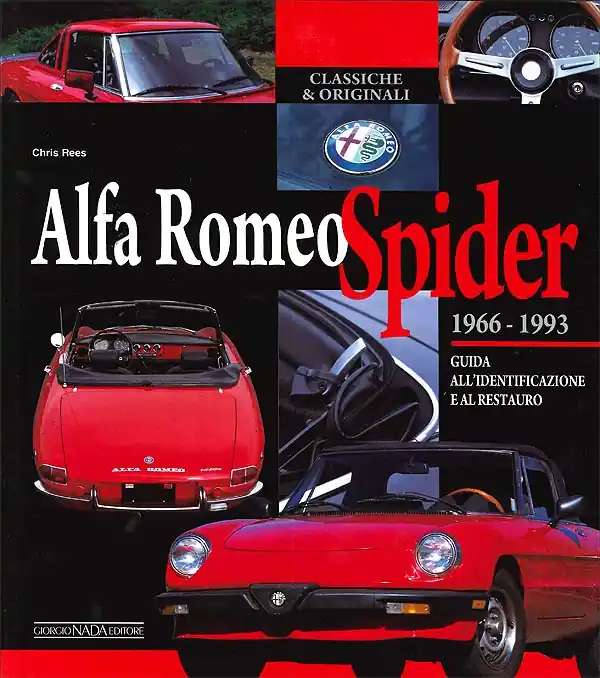 Nuovo Arrivo Alfa Romeo Spider 1966-1993 Guida all‘identificazione e al restauro