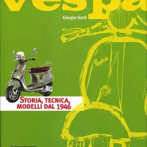 Vespa Storia, tecnica, modelli dal 1946 Direttamente Dal Produttore