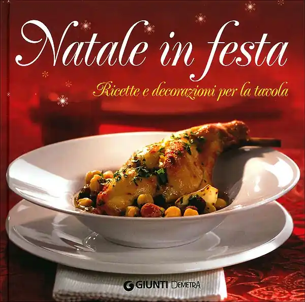 Ultimissimo Modello Natale in festa Ricette e decorazioni per la tavola - Con 2 lanterne di carta, 6 segnaposto, 6 portatovaglioli e 6 portaposate