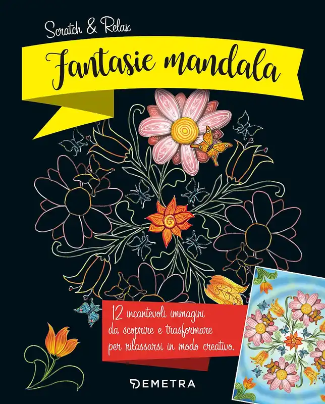 Bestseller Fantasie mandala 12 incantevoli immagini da scoprire e trasformare per rilassarsi in modo creativo