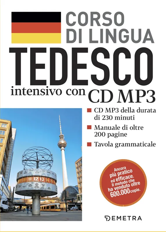 Popolare Tedesco. Corso di lingua intensivo con CD MP3 CD MP3 della durata di 230 minuti - Manuale di oltre 200 pagine - Tavola grammaticale