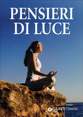Pensieri di luce Perle di pensiero positivo Soddisfatti O Rimborsati