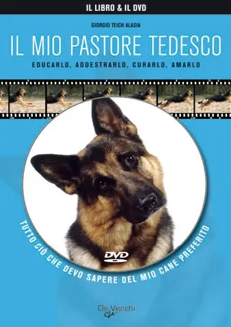 Il mio pastore tedesco con DVD Educarlo, addestrarlo, curalo, amarlo Reso Gratuito
