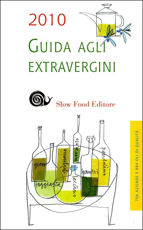 Guida agli extravergini 2010 706 aziende e 984 oli di qualità A Buon Prezzo