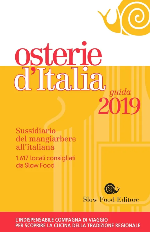 Promozione Esclusiva Osterie d‘Italia - guida 2019 Sussidiario del mangiarbere all‘italiana - 1.617 locali consigliati da Slow Food