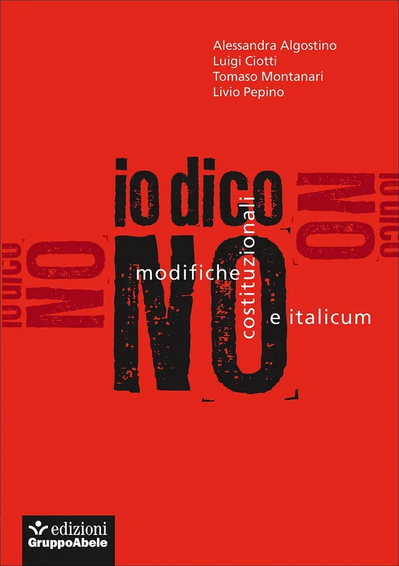 Io dico No Modifiche costituzionali e Italicum Affare