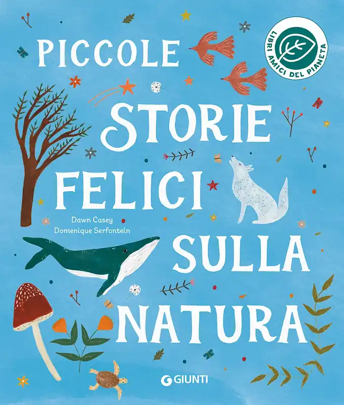 Piccole storie felici sulla natura Esclusivo